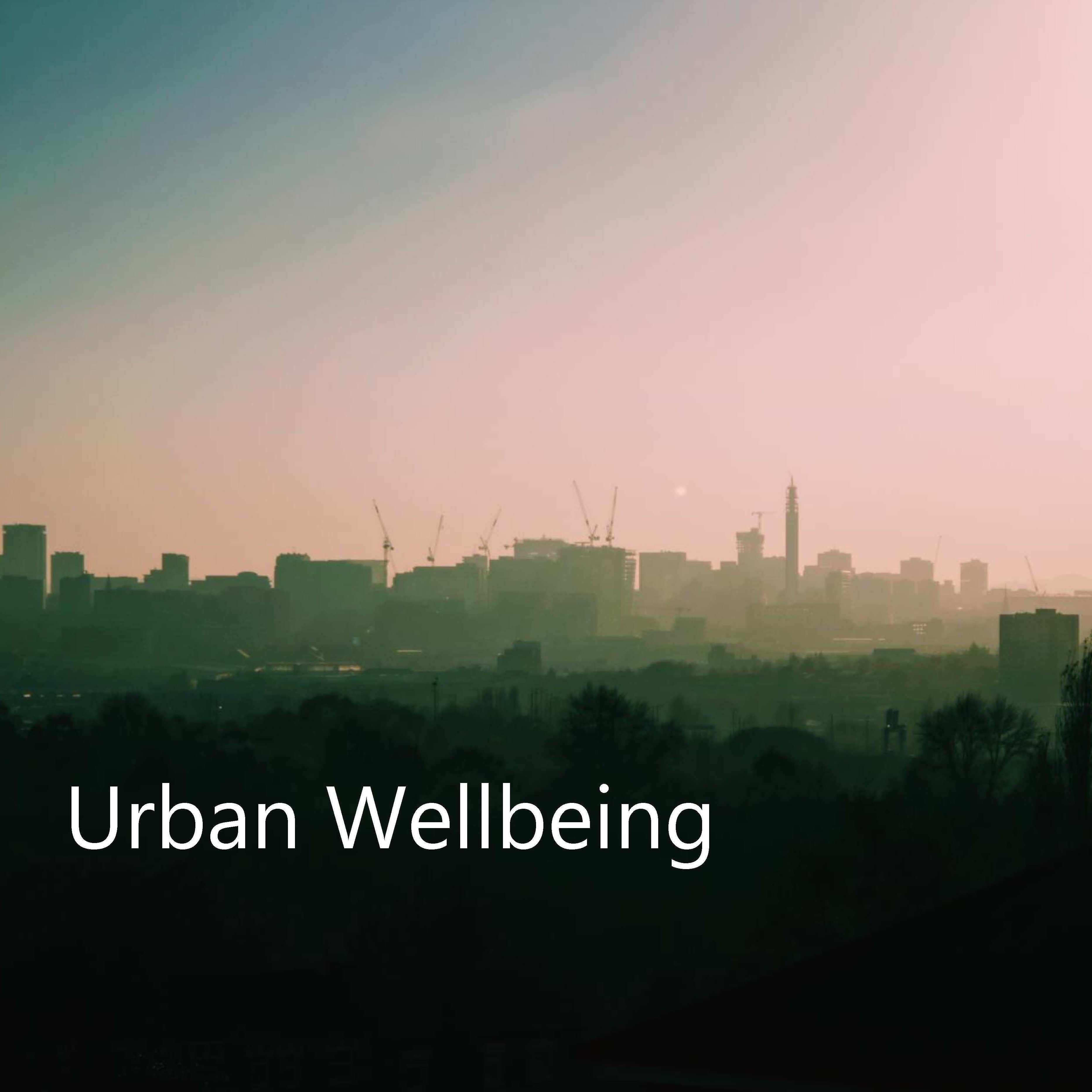 Urban Wellbeing August 2021
